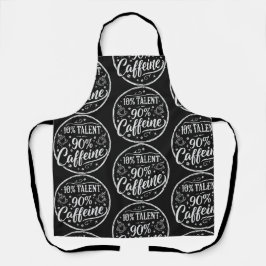 10% Talent 90% Koffein Schürze