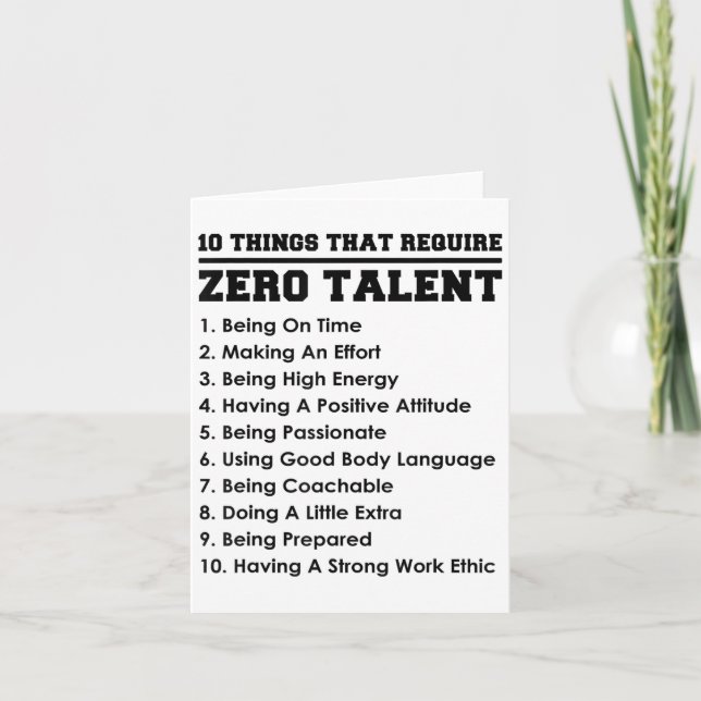 10 Things That Require Zero Talent Motivational  Karte (Vorderseite)