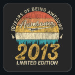 10 Year Old Bday 2013 Awesome Since 10th Birthday Quadratischer Aufkleber<br><div class="desc">Birthday Design For anyone who's horoscope say difficult & Stubborn But totally worth.Wear it with pride at work,  school gym perfect to pair with shorts,  leggings or jeans for a casual yet trendy Look</div>