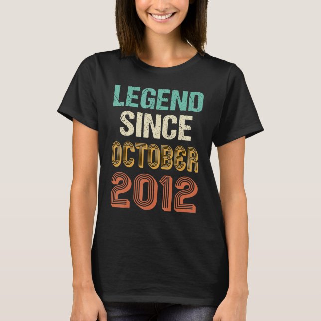 10th Birthday Legend Since 2012October Born In Oct T-Shirt (Vorderseite)