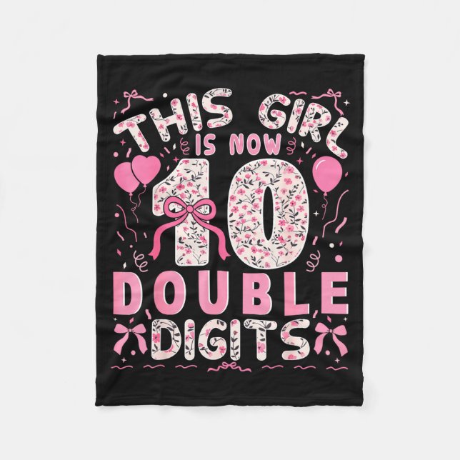 10th Birthday This Girl Is Now 10 Double Digits Co Fleecedecke (Vorderseite)