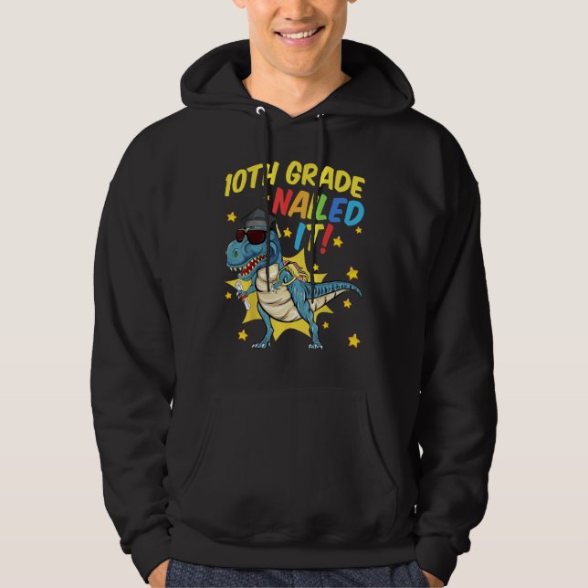 10th Grade Graduation  Rex Dinosaur 10th Grade Nai Hoodie (Vorderseite)