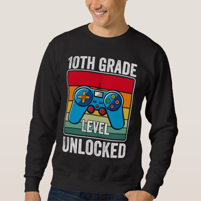 10th Grade Level Unlocked Video Game Back to Schoo Sweatshirt (Vorderseite)