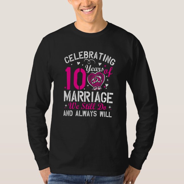 10th Wedding Anniversary Matching Couple Men Women T-Shirt (Vorderseite)