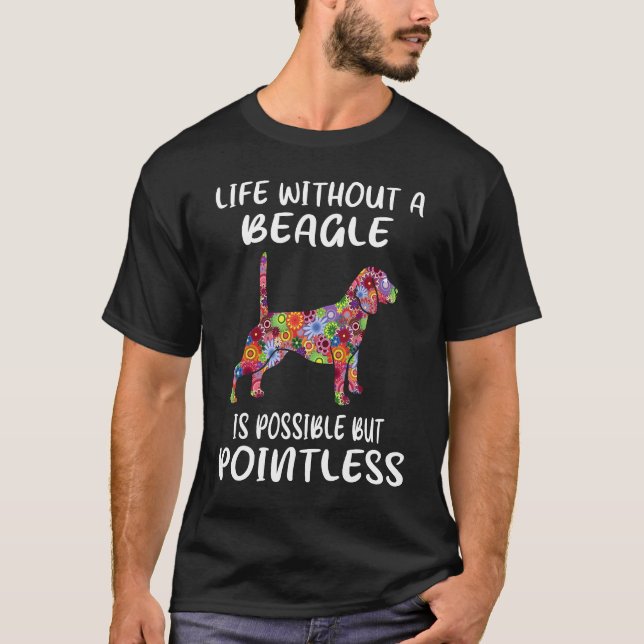 110 Leben ohne Beagle T-Shirt (Vorderseite)