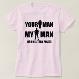 1186 Militärpolizei - Ihr Mann - mein Mann T-Shirt