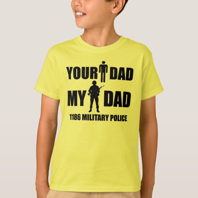 1186 Militärpolizei - Ihr Vater - mein Vater T-Shirt (Vorderseite)