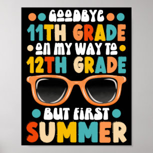 11. Abschluss bis 12. Klasse Erster Sommer Poster
