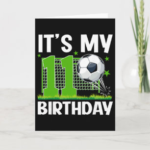 11. Geburtstag Fußball Thema Es ist mein 11. Gebur Karte