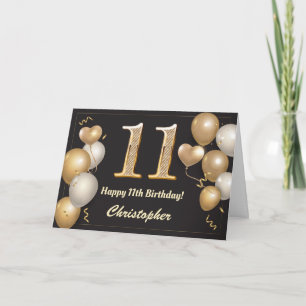 11. Geburtstag Schwarz und Gold Ballons Geburtstag Karte
