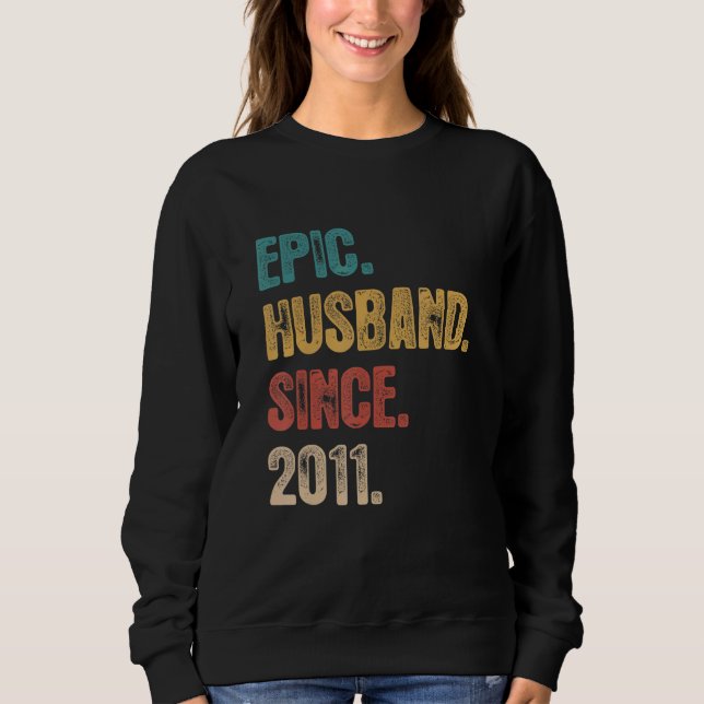 11 Hochzeitstag für seinen epischen Ehemann seit Sweatshirt (Vorderseite)