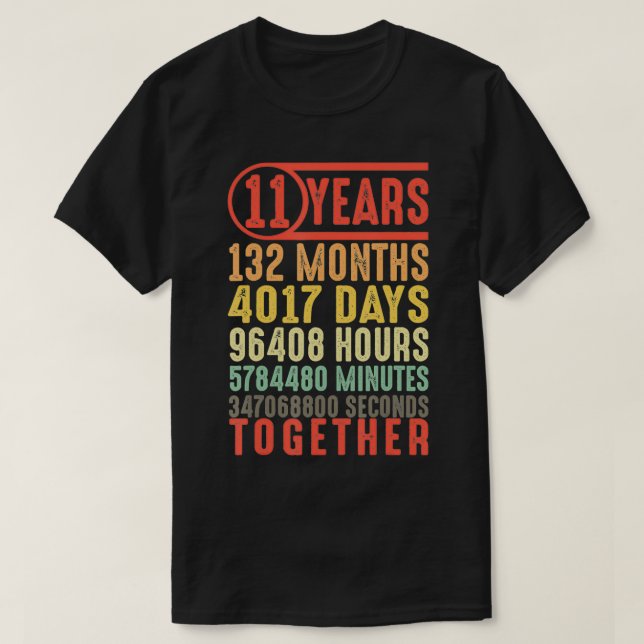 11 Jahr 11. Hochzeit Jubiläum Geschenke für Sie T-Shirt (Design vorne)
