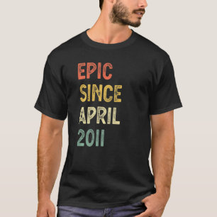 11 Jahre alt Epic Seit April 2011 11. Geburtstag B T-Shirt