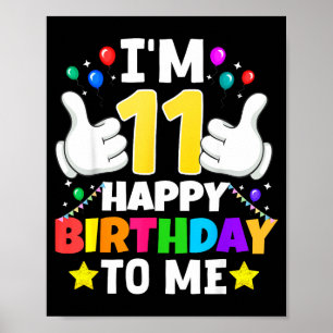 11 Jahre alt Ich bin 11 Alles Gute zum Geburtstag Poster
