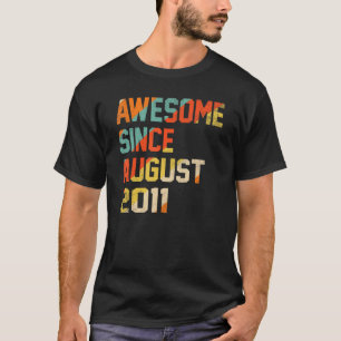 11 Jahre alt Toll seit August 2011 11. Geburtstag T-Shirt