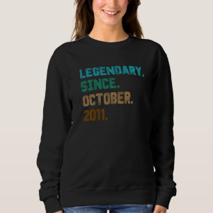 11 Jahre alte Legende Seit Oktober 2011 11. Geburt Sweatshirt