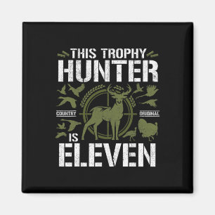 11-jährige Geburtstagsparty Hirschjäger 11 t Magnet