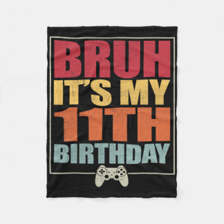 11-jähriger Gamer Boy Bruh ist mein 11. B Fleecedecke