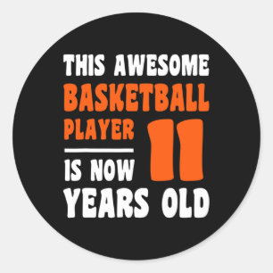 11-jähriges Glück 11. Geburtstag Basketball 11. Bi Runder Aufkleber