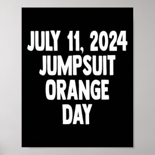 11. Juli 2024 Orange Jumpsuit Day Co Poster
