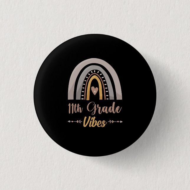 11. Klasse Vibes Elfte Klasse Zurück zur Schule Button (Vorderseite)