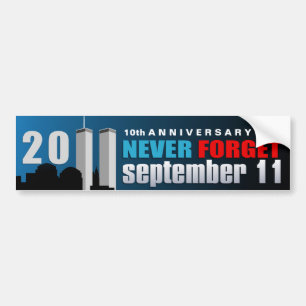 11. September vergessen 9/11 10. Jahrestag nie Autoaufkleber