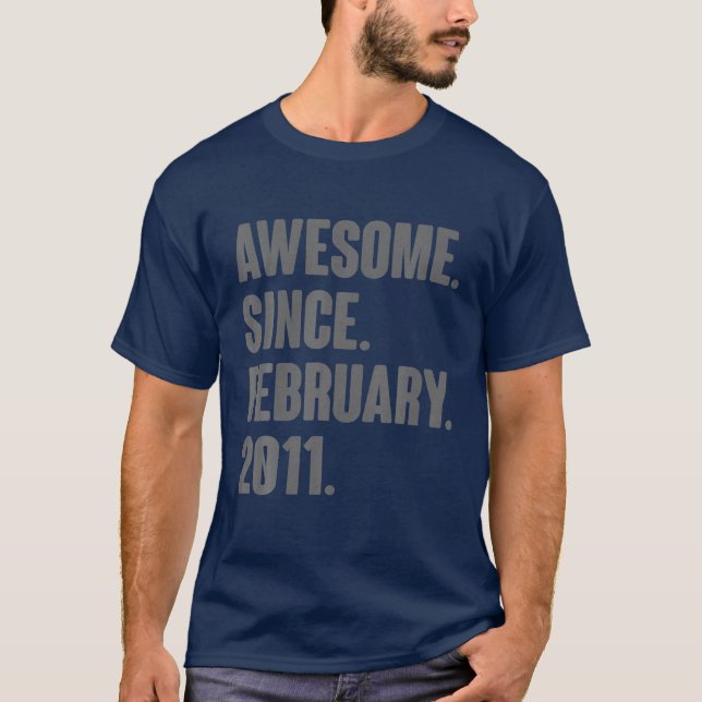 11 Year Old Gifts - Awesome Since February 2011 11 T-Shirt (Vorderseite)