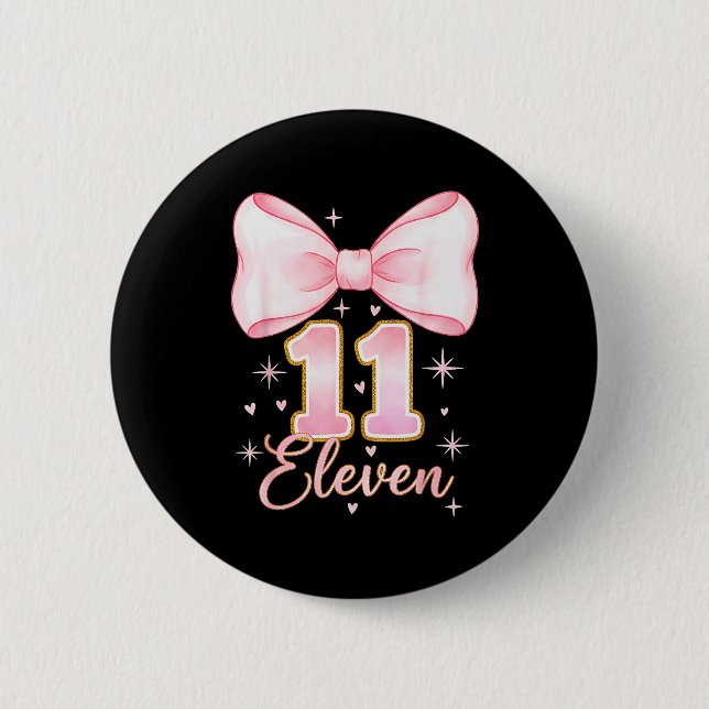 11th Birthday Girl Coquette Bow Its My Eleven Birt Button (Vorderseite)