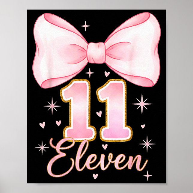 11th Birthday Girl Coquette Bow Its My Eleven Birt Poster (Vorne)