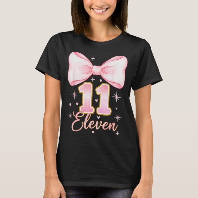 11th Birthday Girl Coquette Bow Its My Eleven Birt T-Shirt (Vorderseite)