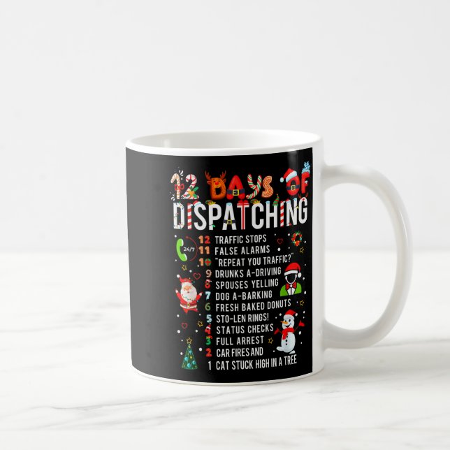 12 Days Of Dispatching Funny Christmas Dispatcher  Kaffeetasse (Rechts)