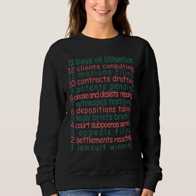 12 Days of Litigation Christmas Lawyer Gender Neut Sweatshirt (Vorderseite)