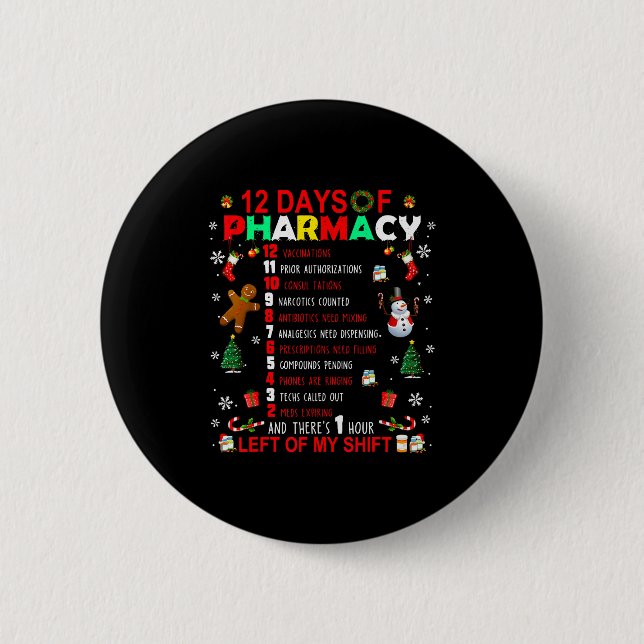 12 Days Of Pharmacy Funny Christmas Pharmacist Tec Button (Vorderseite)