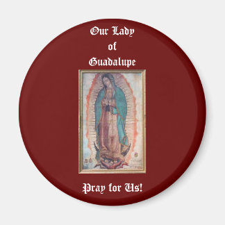 12. Dezember Unsere Lady von Guadalupe Magnet
