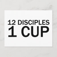 12 DISCIPLES, 1 CUP Funny Letzten T - Shirt