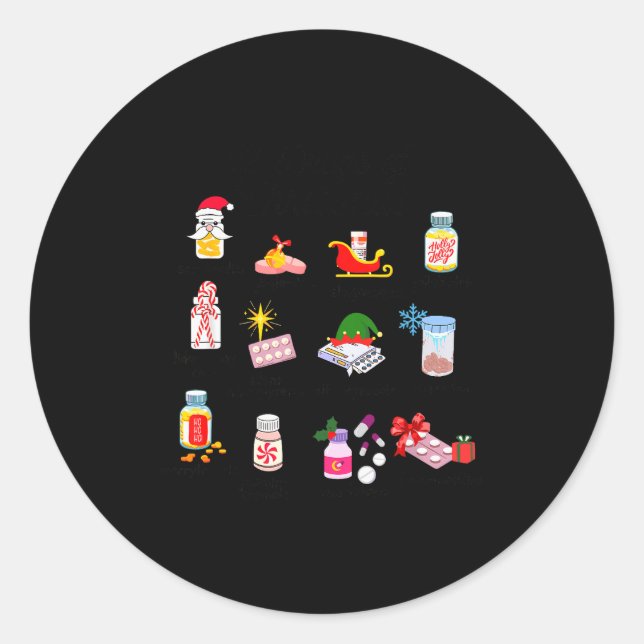 12 Drugs Of Christmas Nurse Pharmacy Technician Ph Runder Aufkleber (Vorderseite)