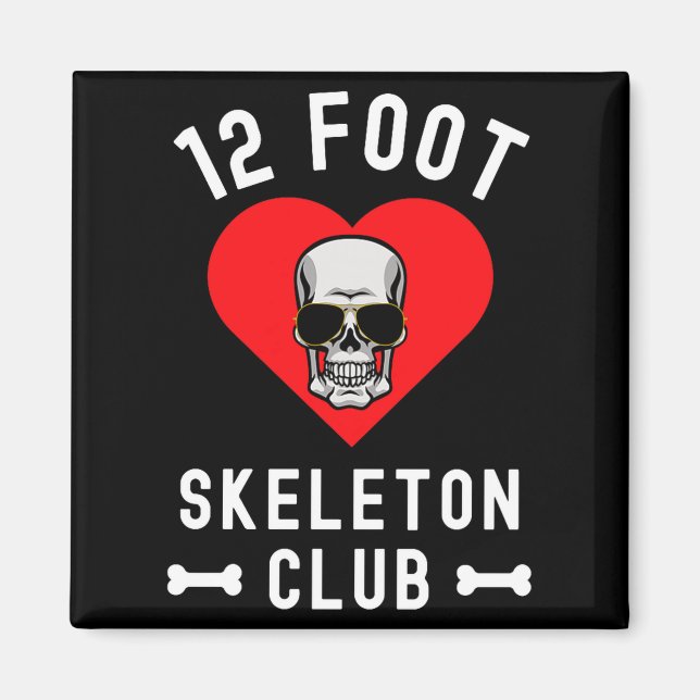 12 Foot Skeleton Club Giant Skelly Gles Valentine' Magnet (Vorne)
