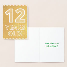 12. Geburtstag: kühl "12 JAHRE ALT!" Gold Foil Car Folienkarte