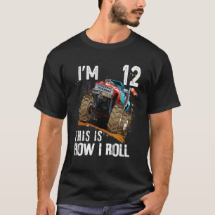 12. Geburtstag So Roll ich Monster Truck 1 T-Shirt