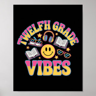 12. Grade Vibes Zwölfte Klasse Lehrer Kind zurück Poster