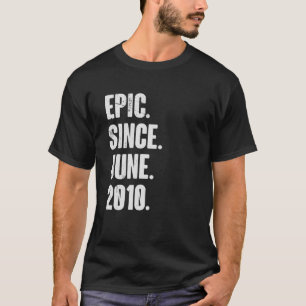 12 Jahre alt 12. Geburtstag Epic Seit Juni 2010 T-Shirt