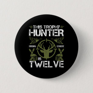 12 Jahre alt Geburtstag Jagdente Hirschjäger 12. Button