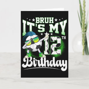 12 Jahre alter Geburtstag Bruh Es ist mein 12. Geb Karte