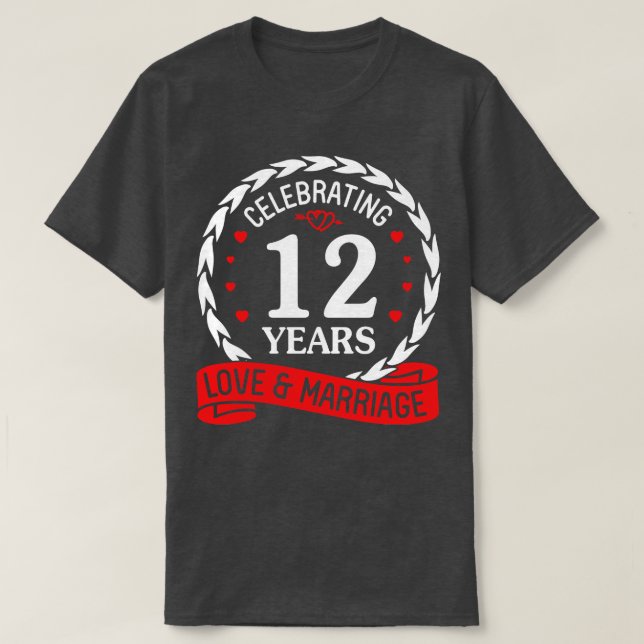 12 Jahre Liebe und Ehe glücklich Weddi feiern T-Shirt (Design vorne)