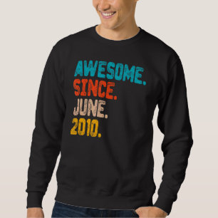 12 Jahre Phantastisch seit Juni 2010 12. Geburtsta Sweatshirt
