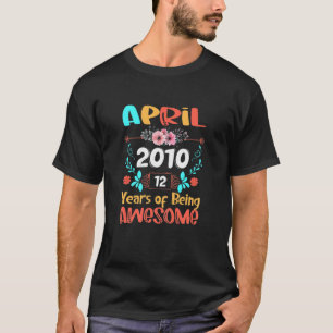 12-jährige Frauen Geburt im April 2010 12. Geburts T-Shirt