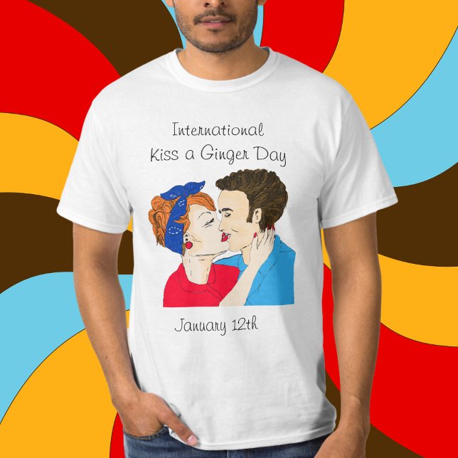 12. Januar ist Internationaler Kiss a Ginger Day T T-Shirt (Von Creator hochgeladen)