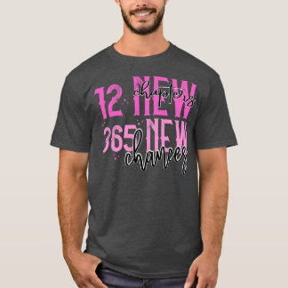 12 Neue Kapitel 365 Neue Chance 2 T-Shirt