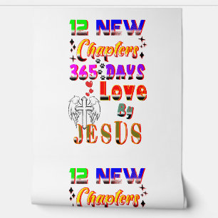 12 neue Kapitel 365 Tage Liebe durch Jesus Tapete
