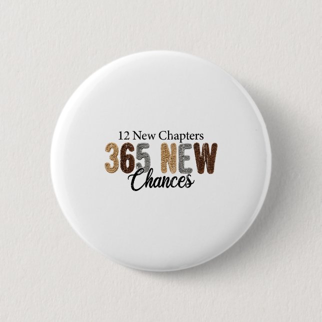 12 New Chapters 365 New Chances  Button (Vorderseite)